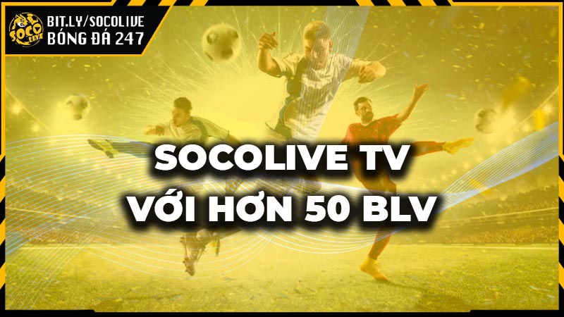 Socolive với dàn bình luận viên hùng hậu Socolive với dàn bình luận viên hùng hậu